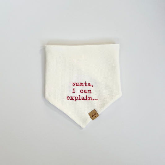 Santa, I Can Explain… Dog Bandana